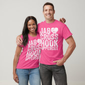 Funny Jab Cross Hook Uppercut Boxer Workout Kickbo T-Shirt (Unisex)