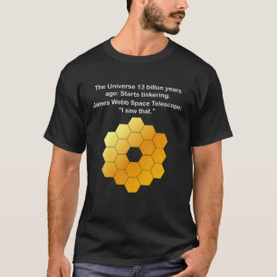 Funny James Webb Space Telescope Item für Men Wome T-Shirt