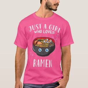 Funny Japanisch Ramen Lover Just A Girl Wer Lieben T-Shirt
