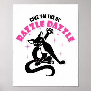 Funny Jazz Cat Pose geben Ihnen das Ol Razzle Poster