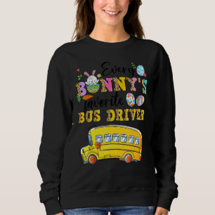 Funny Jeden Lieblings-Bus-Fahrer glücklich Ost Sweatshirt