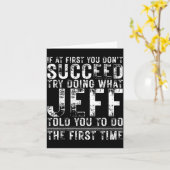 Funny Jeff If At First You Don't Succeed Birthday Karte (Gelbe Blume)