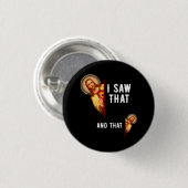 Funny Jesus Bible Best Joke Zitat sah ich, dass un Button (Vorne & Hinten)