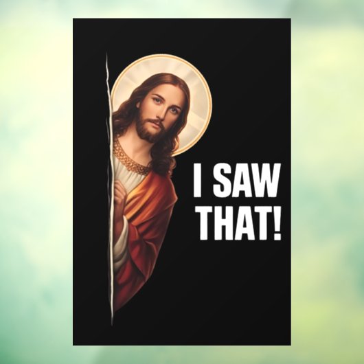 Funny Jesus "I Saw That" Christian meme design Fensteraufkleber (Blatt 3)