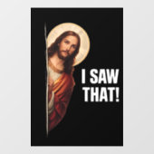 Funny Jesus "I Saw That" Christian meme design Fensteraufkleber (Blatt)