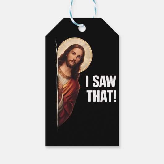 Funny Jesus "I Saw That" Christian meme design Geschenkanhänger (Vorderseite)