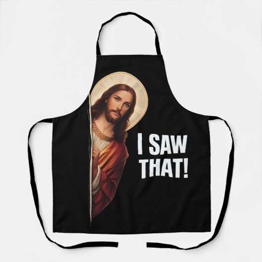 Funny Jesus "I Saw That" Christian meme design Schürze (Vorderseite)