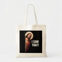 Funny Jesus "I Saw That" Christian meme design Tragetasche