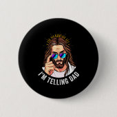 Funny Jesus I'm Telling Dad Religious  Button (Vorderseite)