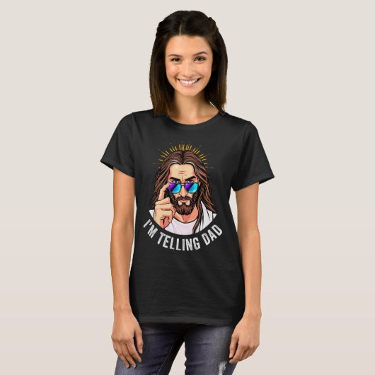 Funny Jesus I'm Telling Dad Religious T-Shirt (Vorne ganz)