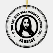 Funny Jesus Keramikornament (Vorne)