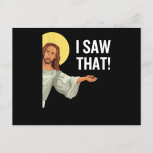 Funny Jesus Meme sah ich, dass Christlicher Zitat Feiertagspostkarte