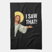 Funny Jesus Meme sah ich, dass Christlicher Zitat Geschirrtuch (Vertikal)