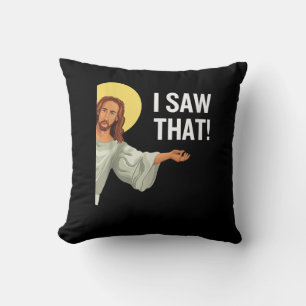 Funny Jesus Meme sah ich, dass Christlicher Zitat  Kissen