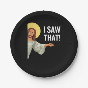 Funny Jesus Meme sah ich, dass Christlicher Zitat Pappteller