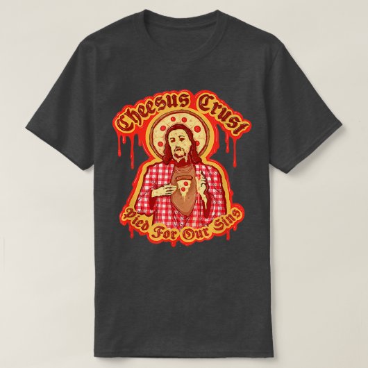 Funny Jesus Pizza Pun Cheesus Crust Graphic Art Pi T-Shirt (Design vorne)