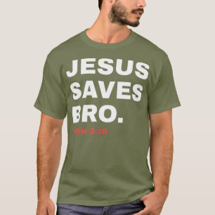 Funny Jesus Rette Bro Christliche Kirche Gott Vate T-Shirt