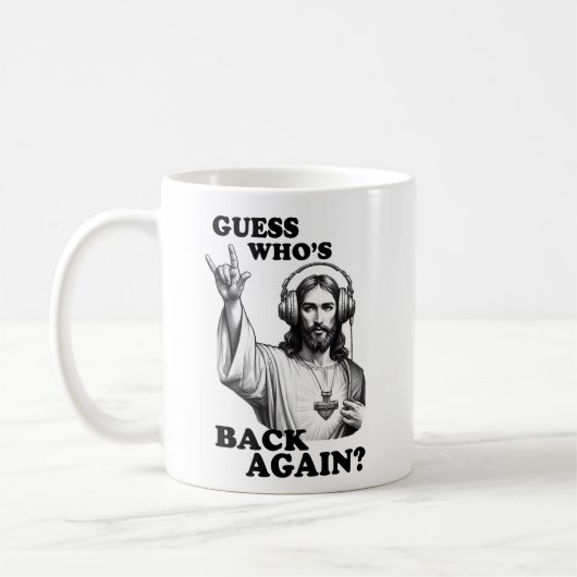 Funny Jesus Rocker Guess, der wieder zurück ist Kaffeetasse (Links)