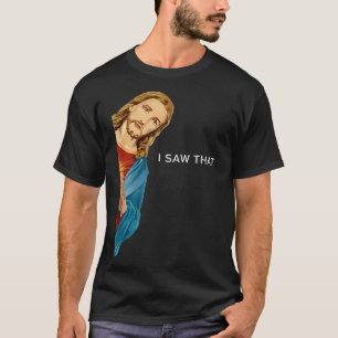 Funny Jesus sah ich, dass Christlich Männer Frauen T-Shirt