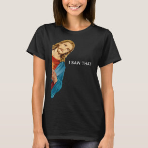 Funny Jesus sah ich, dass Christlich Männer Frauen T-Shirt