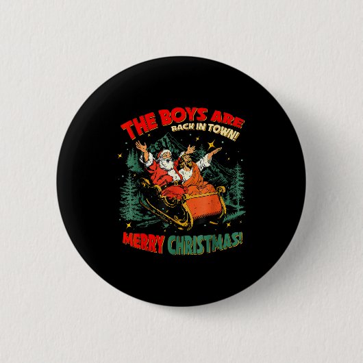 Funny Jesus Santa The Boys Are Back In Town Merry Button (Vorderseite)