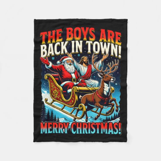 Funny Jesus Santa The Boys Are Back In Town Merry Fleecedecke (Vorderseite)