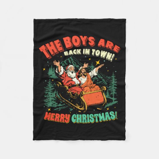 Funny Jesus Santa The Boys Are Back In Town Merry Fleecedecke (Vorderseite)