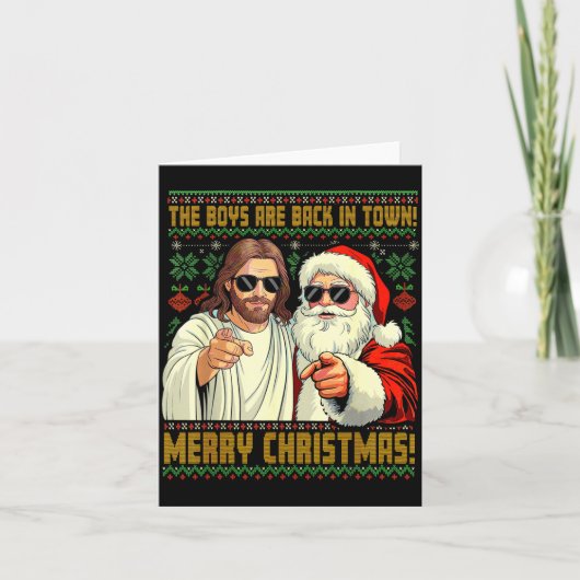 Funny Jesus Santa The Boys Are Back In Town Merry  Karte (Vorderseite)
