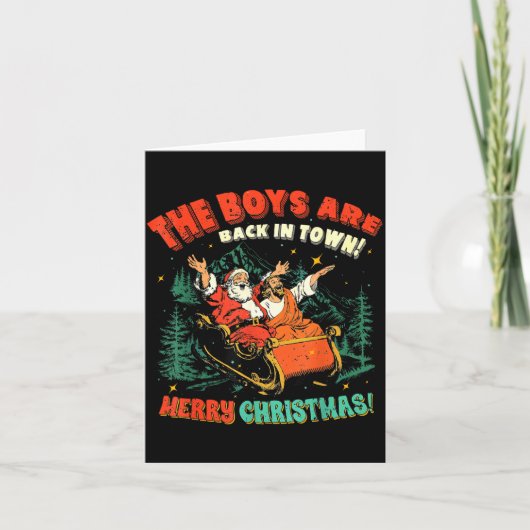 Funny Jesus Santa The Boys Are Back In Town Merry Karte (Vorderseite)