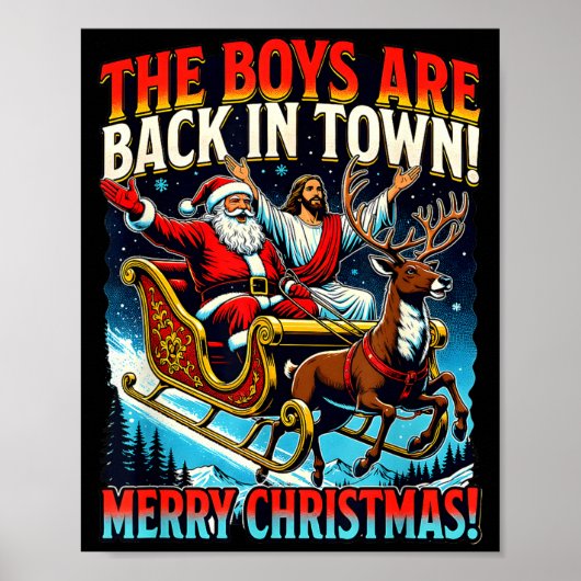 Funny Jesus Santa The Boys Are Back In Town Merry  Poster (Vorne)