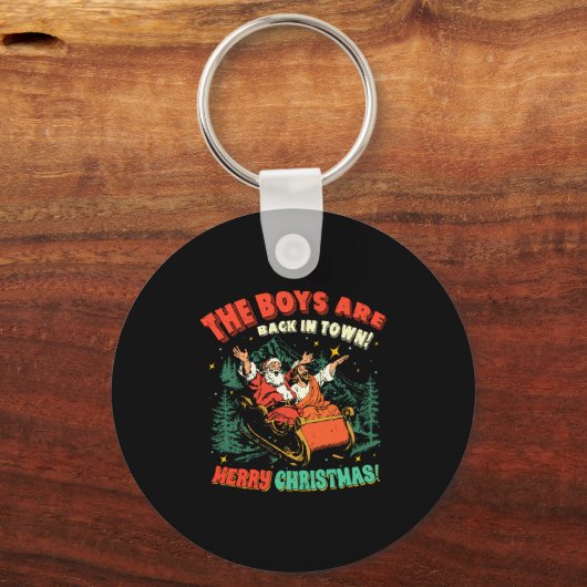 Funny Jesus Santa The Boys Are Back In Town Merry Schlüsselanhänger (Vorderseite)