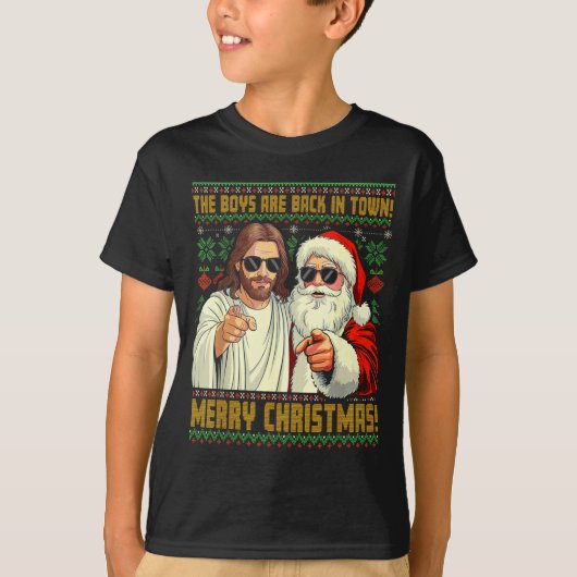 Funny Jesus Santa The Boys Are Back In Town Merry  T-Shirt (Vorderseite)