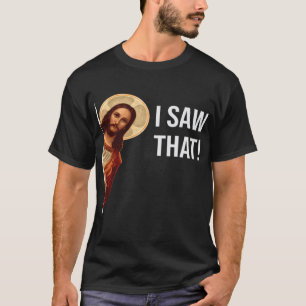 Funny Jesus sehe ich, dass die Christliche Kirche  T-Shirt