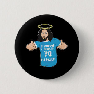 Funny Jesus Shirt Christlich Meme Yo werde ich es Button