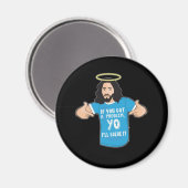 Funny Jesus Shirt Christlich Meme Yo werde ich es  Magnet (Vorderseite/Rückseite)