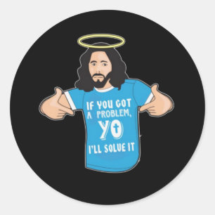 Funny Jesus Shirt Christlich Meme Yo werde ich es  Runder Aufkleber