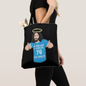 Funny Jesus Shirt Christlich Meme Yo werde ich es  Tasche (Von Nahem)