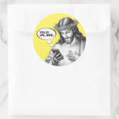Funny Jesus Simste YOLO JK BRB Runder Aufkleber (Tasche)