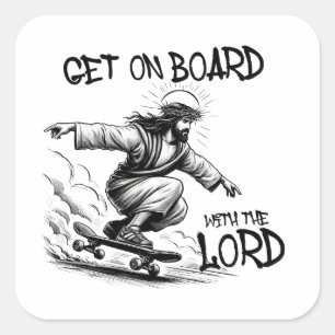 Funny Jesus Skateboard Steigen Sie mit Jesus an Bo Quadratischer Aufkleber