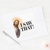 Funny Jesus Zitat - Ich habe das gesehen! Quadratischer Aufkleber (Umschlag)