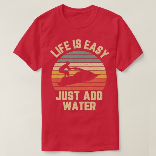 Funny Jet Ski Life ist einfach nur Wasser Cool hin T-Shirt (Design vorne)