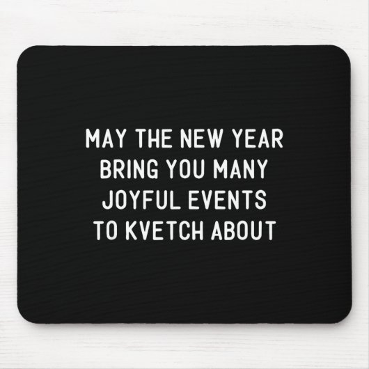 Funny Jewish New Year Rosh Hashh Yiddish Quote Say Mousepad (Vorne)