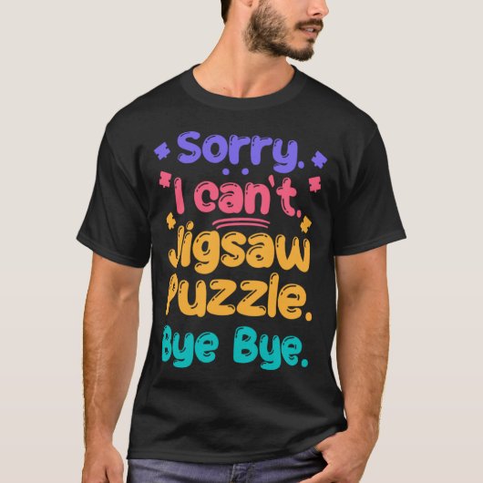 Funny Jigsaw Puzzle for Puzzle Lovers Puzzling Fan T-Shirt (Vorderseite)