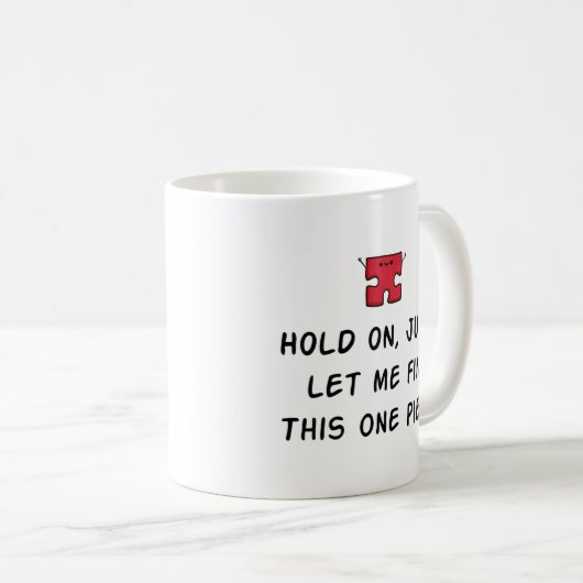 Funny Jigsaw Puzzle Tasse - Puzzle Lover Geschenk (VorderseiteRechts)