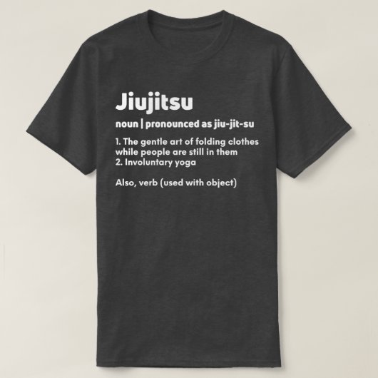 Funny Jiujitsu Jiu jitsu Jiujitsu Definition meini T-Shirt (Design vorne)