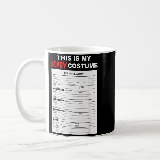 Funny Job Application Form Y Halloween Costume  Kaffeetasse (Links)