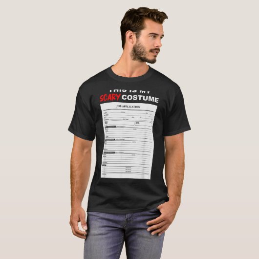 Funny Job Application Form Y Halloween Costume T-Shirt (Vorne ganz)