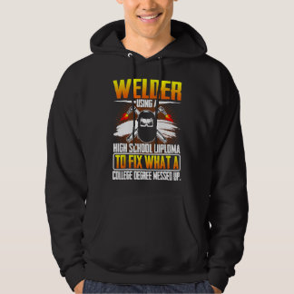 Funny Jobs Welder mit einem High School Diplom für Hoodie