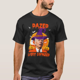 Funny Joe Biden dazed und verwirrte Happy Hall T-Shirt