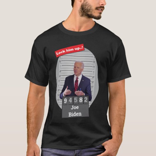 Funny Joe Biden Mugshot Lock Ihm Up T-Shirt (Vorderseite)